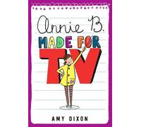 Amy Dixon Annie B., Made for TV (Copertina rigida)