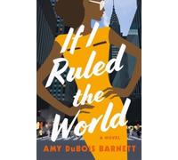 Amy DuBois Barnett If I Ruled the World (Copertina rigida)