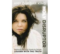 Amy Duggar King Holy Disruptor (Tascabile)