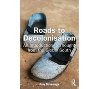 Amy Duvenage Roads to Decolonisation (Tascabile)