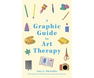 Amy E. Huxtable Libby Schmanke Gaelynn P. Wolf A Graphic Guide to A (Tascabile)