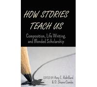 Amy E. Robillard How Stories Teach Us (Copertina rigida)