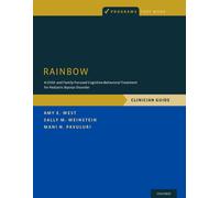 Amy E. West Sally M. Weinstein Mani N. Pavuluri RAINBOW (Tascabile)
