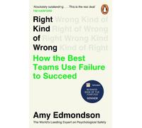 Amy Edmondson Right Kind of Wrong (Tascabile)