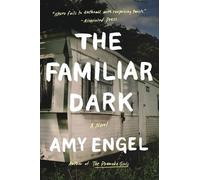 Amy Engel The Familiar Dark (Tascabile)