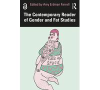 Amy Erdman Farrell The Contemporary Reader of Gender and Fat Studies (Tascabile)