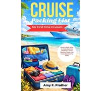 Amy F Prather Cruise Packing List for First-Time Cruisers (Tascabile)