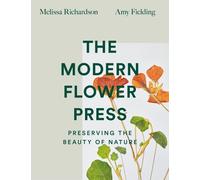 Amy Fielding Melissa Richardson The Modern Flower Press (Copertina rigida)