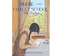 Amy Fletcher Simone at the Chalet School (Tascabile) Chalet School
