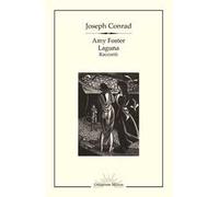 Amy Foster-Laguna. Ediz. integrale