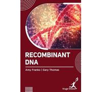 Amy Franko Gary Thomas Recombinant DNA (Copertina rigida)