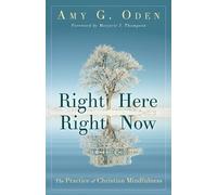 Amy G. Oden Right Here Right Now (Tascabile)