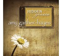 Amy Gaither-Hayes Hidden Graces (Vinyl LP)