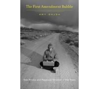 Amy Gajda The First Amendment Bubble (Copertina rigida)