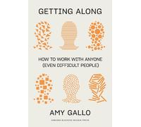 Amy Gallo Getting Along (Copertina rigida)