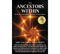 Amy Gillespie Dougherty The Ancestors Within (Tascabile) Ancestors Within