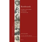 Amy Golahny Rembrandt - Studies in his Varied Approaches to I (Copertina rigida)