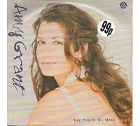 Amy Grant - Say you'll be mine (1994,UK) / Vinyl single [Vinyl-Single 7'']