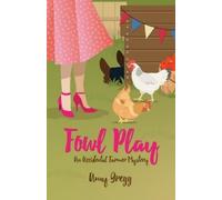 Amy Gregg Fowl Play (Tascabile)