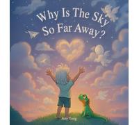 Amy Greig Why Is the Sky So Far Away? (Copertina rigida)