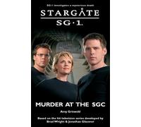 Amy Griswold STARGATE SG-1 Murder at the SGC (Tascabile) Sg1