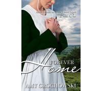 Amy Grochowski Forever Home (Tascabile) Amish Dreams on Prince Edward Island