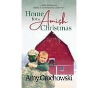 Amy Grochowski Home for an Amish Christmas (Tascabile)