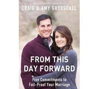 Amy Groeschel Craig Groeschel From This Day Forward (Tascabile)