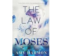 Amy Harmon The Law of Moses (Tascabile)