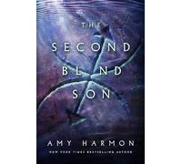 Amy Harmon The Second Blind Son (Tascabile) Chronicles of Saylok