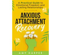 Amy Harper Anxious Attachment Recovery (Tascabile)