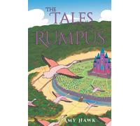 Amy Hawk The Tales of Rumpus (Tascabile)