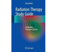 Amy Heath Radiation Therapy Study Guide (Tascabile)
