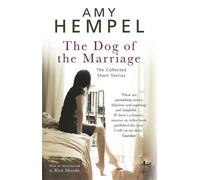 Amy Hempel The Dog of the Marriage (Tascabile)