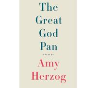 Amy Herzog The Great God Pan (Tascabile)