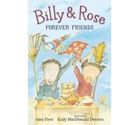 Amy Hest Billy and Rose: Forever Friends (Copertina rigida)