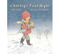 Amy Hest Charley's First Night (Copertina rigida)