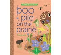Amy Hevron Poo Pile on the Prairie (Copertina rigida) Tiny Habitats