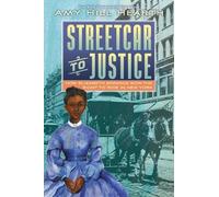 Amy Hill Hearth Streetcar to Justice (Copertina rigida)