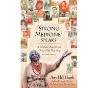 Amy Hill Hearth Strong Medicine Speaks (Tascabile)