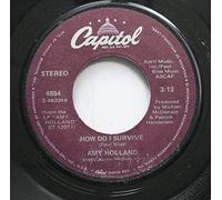 Amy Holland 45 RPM How Do I Survive / Don't Kid Yourself