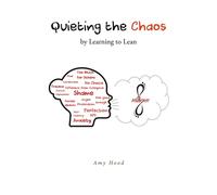 Amy Hood Quieting the Chaos by Learning to Lean (Tascabile)