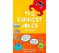 Amy Hunter The Funniest Jokes for Kids (Tascabile)