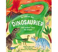 Amy Husband Ste So lebten die Dinosaurier und andere Tiere de (Copertina rigida)