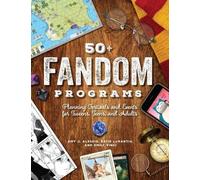 Amy J. Alessio Katie LaMantia Emily Vinci 50+ Fandom Programs (Tascabile)