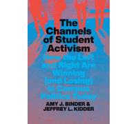 Amy J. Binder Jeffrey L. Kidd The Channels of Student Activi (Copertina rigida)