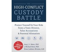 Amy J.L. Baker High-Conflict Custody Battle (Tascabile)