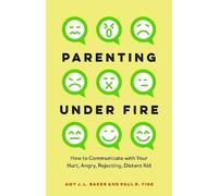 Amy J.L. Baker, PhD Paul R. Fine, LCSW Parenting Under Fire (Copertina rigida)