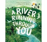 Amy-Jane Beer A River Running Through You (Copertina rigida)