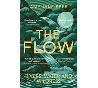 Amy-Jane Beer The Flow (Tascabile)